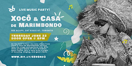 Xocô & Casa de Marimbondo - Live Music Party