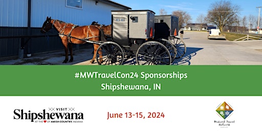 Imagem principal de Midwest Travel Network Conference 2024 - Shipshewana, IN  **Sponsorships**