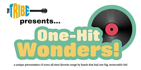 The Tribe Presents: One-Hit Wonders