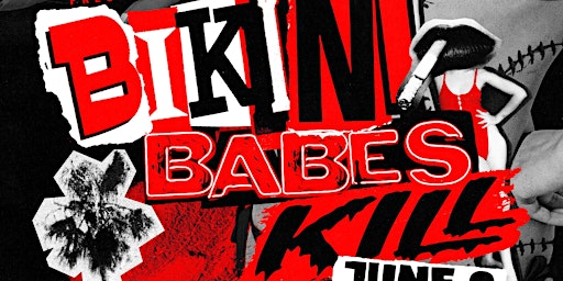 Hang The DJ & Cabaret Calgary pres. "Bikini Babes Kill" Undead Beach Party primary image