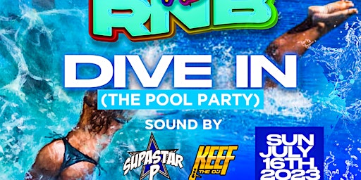 RnB Me "Dive In" The Pool Party
