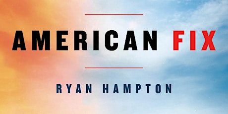 American Fix: An Evening with Ryan Hampton primary image