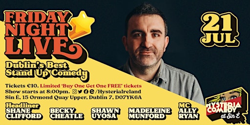 Imagem principal do evento Friday Night Live: Dublin's Best Stand Up Comedy