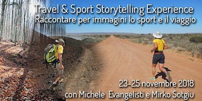 Sport e outdoor: Workshop Foto e Video Storytelling Sport e outdoor: Workshop Foto e Video Storytelling