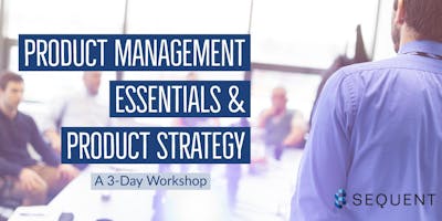 Product Management Essentials and Product Strategy Workshop Bundle– San Diego