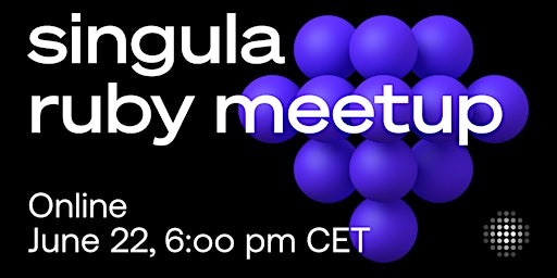 Image principale de Singula Ruby Meetup Online