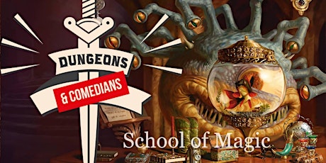 Dungeons & Comedians: School of Magic primary image