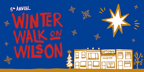 5th Annual Winter Walk on Wilson
