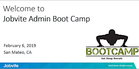 Jobvite Hire Boot Camp for Administrators, February 6, 2019, San Mateo, CA primary image