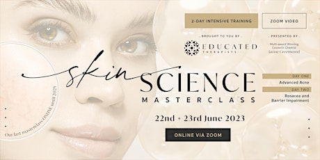 Zoom Link - Skin Science Masterclass with Jacine Greenwood