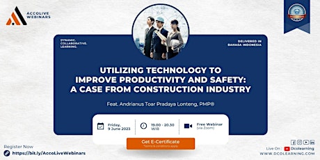 AccoLive Webinars : Utilizing Technology to Improve Productivity and Safety