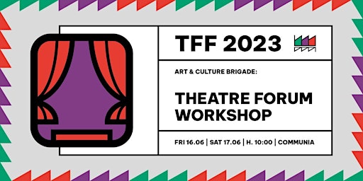 Immagine principale di The Future Factory: Forum Theater Workshop 2 