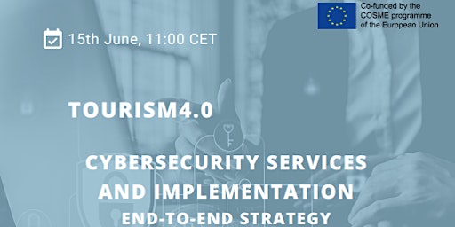 TOURISM4.0 |Cybersecurity Services and Implementation End-to-End Strategy primary image