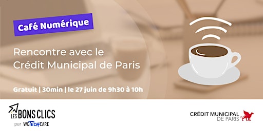 Webinaire - Café numérique #1 : rencontre avec le Crédit Municipal de Paris primary image