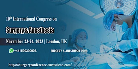 10th International Conference on Surgery & Anesthesia primary image
