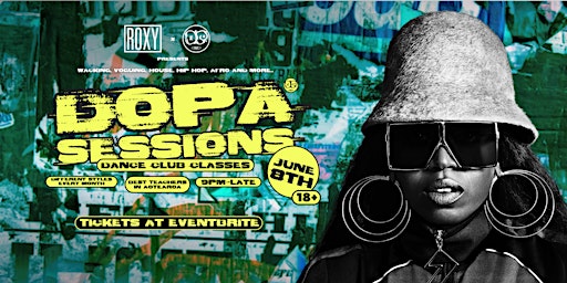 DOPA SESSIONS @ ROXY (Dance Club Classes) primary image