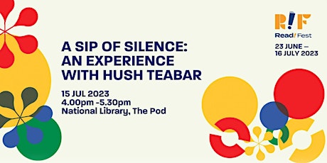 A Sip of Silence: An Experience with Hush TeaBar | Read! Fest 23