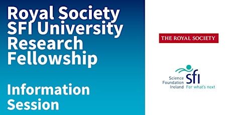Royal Society SFI University Research Fellowship – Information Session