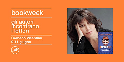 BOOKWEEK  Cornedo Vicentino | Incontro con Sabina Guzzanti