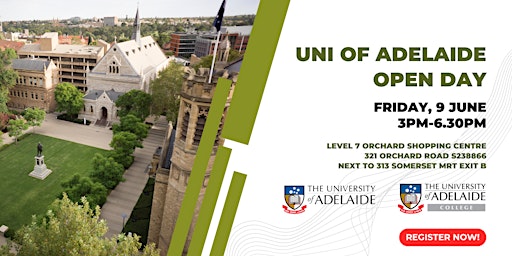 University of Adelaide Info & Appln Day (Friday, 9 June)
