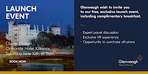 Exclusive Invitation for Cluain Glasan Launch Event – Kilkenny, June 10th