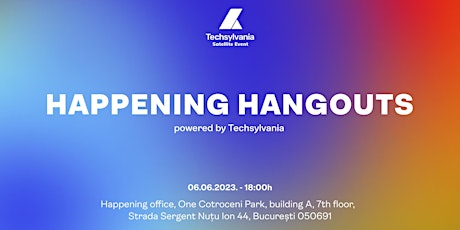 Happening Hangouts powered by Techsylvania