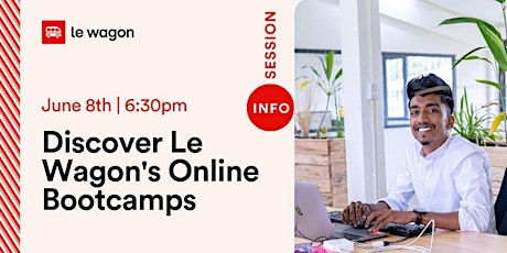 Discover Le Wagon's Online Bootcamps : Info Session