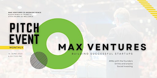 Max Ventures Pitch Event