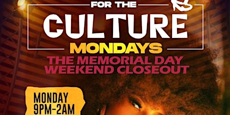 FTC [For The Culture] MONDAYS on the Top Floor at ROCK STEADY!