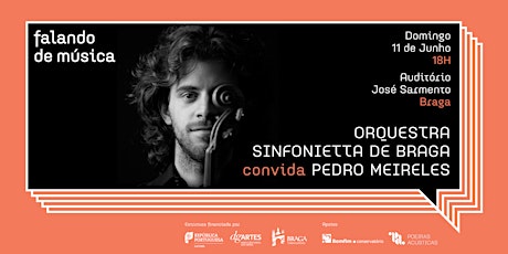 Falando de Música | Orquestra Sinfonietta de Braga convida Pedro Meireles
