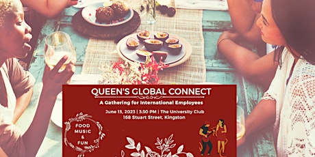 Queen's Global Connect (A Gathering for International Employees)