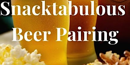 Hauptbild für Beer and Snack Pairing - Friday, June 9th