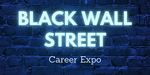 Black Wall Street Career Expo primary image