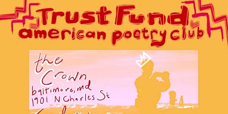 american poetry club / trust fund / moon by moon / pinky lemon (21+)