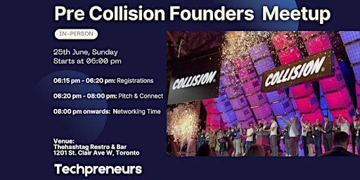 Pre Collision Founders Meetup - bring together tech entrepreneurs primary image