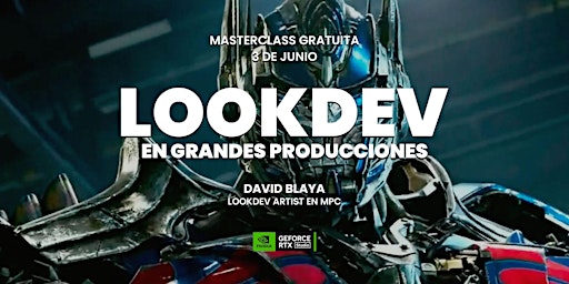 Masterclass "Lookdev en grandes producciones" - David Blaya primary image