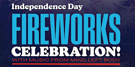Tree House's Independence Day Fireworks Celebration - Deerfield