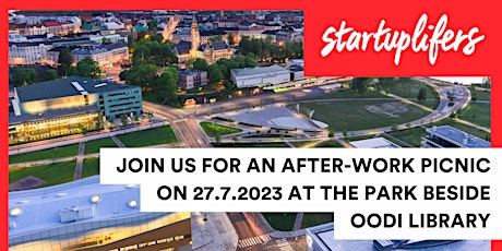 Join us for an after-work picnic with Startuplifers 