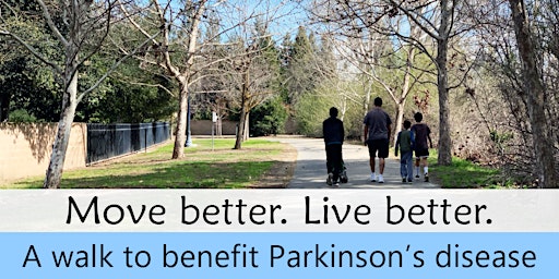Move better. Live better. A walk to benefit Parkinson's disease primary image