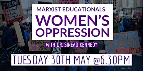 Marxist Educationals: Women's Oppression