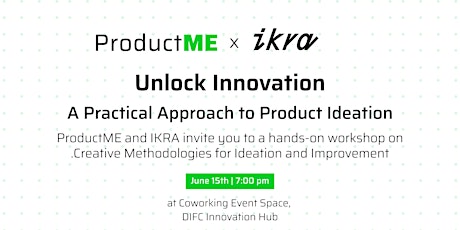 ProductME x IKRA : Unlock Innovation