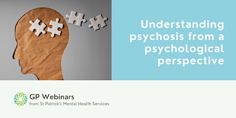 Understanding psychosis from a psychological perspective