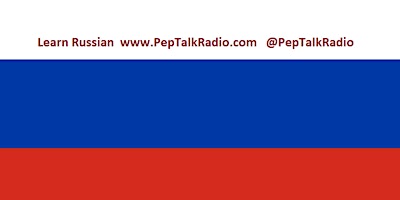 Pep Talk Radio: Russian Language Practice  Meetup (Intermediate - Online) primary image