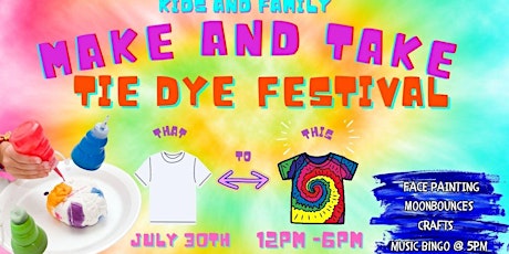 Tie-Dye Party Hosts Kids & Family Festival