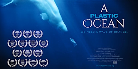 Plastic Oceans Documentary & Discussion!