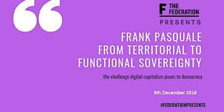 The Federation Presents: Functional Sovereignty with Frank Pasquale