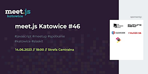 meet.js Katowice #46