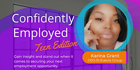 Confidently Employed - Teen Edition ( June 8th session)