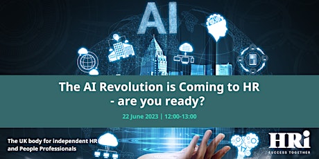 The AI Revolution is Coming to HR - are you ready?