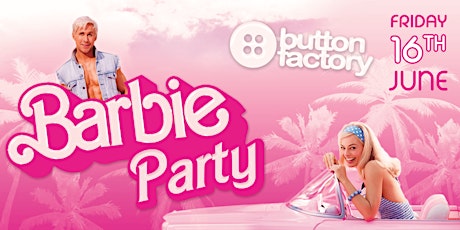 Barbie Land Dance Party At Button Factory